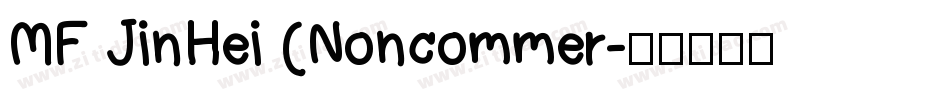 MF JinHei (Noncommer字体转换